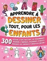 Special Art Learning - Apprendre à dessiner tout, pour les enfants, Häftad