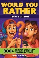 Emerald Maroon - Would You Rather - Teens Edition, Häftad