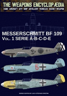 Luca Stefano Cristini - Messerschmitt BF 109 - Vol. 1, Häftad