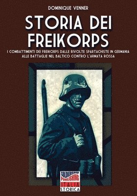 Dominique Venner - Storia dei Freikorps, Häftad