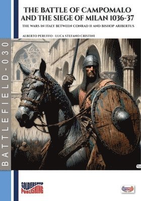 battle of Campomalo and the siege of Milan 1036-37