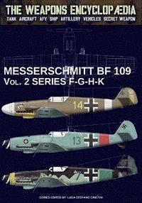 Messerschmitt BF 109 - Vol. 2 series F-G-H-K