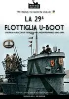 Guglielmo de Marchi - 29a flottiglia U-Boot, Häftad. Tillgänglighet: Lägg i varukorg