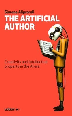 Simone Aliprandi - Artificial Author, Häftad