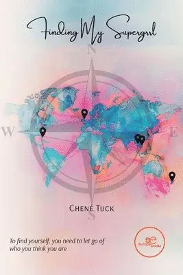 Chene Tuck, Europe Books - Finding My Supergrrl, Häftad. Tillgänglighet: Lägg i varukorg