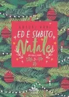 Stefania Bergo, Maria Serena Cavalieri, Pier Bruno Cosso - Ed È Subito Natale, Häftad. Tillgänglighet: Lägg i varukorg