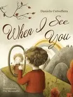 Daniela Cervellera - When I See You, Häftad. Tillgänglighet: Lägg i varukorg