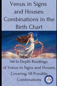 Venus in Signs and Houses