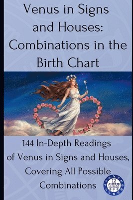 12andus Astrology - Venus in Signs and Houses, Häftad