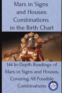 Mars in Signs and Houses