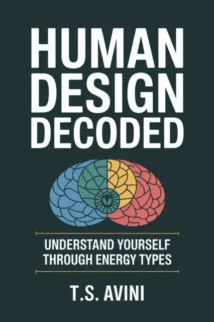 T.S Avini - Human Design Decoded, E-bok. Tillgänglighet: Lägg i varukorg