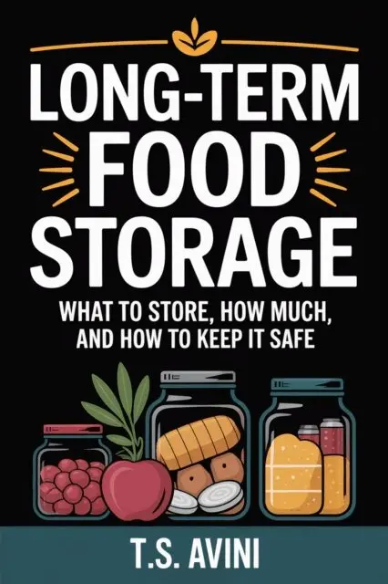 T.S Avini - Long-Term Food Storage, E-bok. Tillgänglighet: Lägg i varukorg