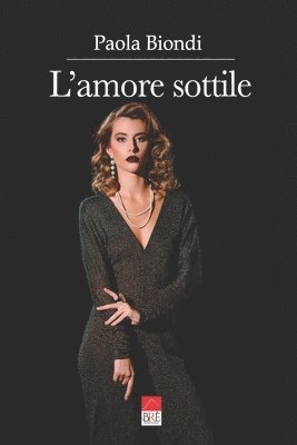 Biondi, P: L' amore sottile, Häftad