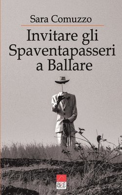 ITA-INVITARE GLI SPAVENTAPASSE, Häftad
