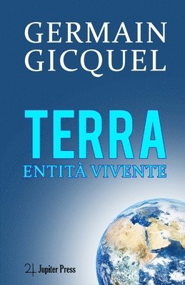Germain Gicquel - TERRA entità vivente, Häftad