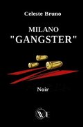 Milano 'Gangster'