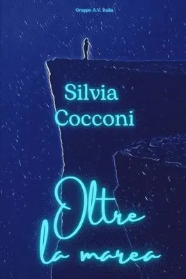 Silvia Cocconi - Oltre la marea, Häftad. Tillgänglighet: Lägg i varukorg