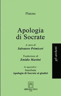 Platone Platone, Salvatore Primiceri - Apologia di Socrate, Häftad. Tillgänglighet: Lägg i varukorg