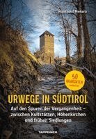 Hanspaul Menara - Urwege in Südtirol, Häftad