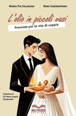 Nino Sammartano, Maria Pia Saladino - L'olio in piccoli vasi, Häftad