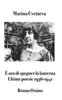 Cvetàeva Marina, Bruno Osimo - È ora di spegner la lanterna, Häftad. Tillgänglighet: Lägg i varukorg