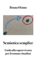 Bruno Osimo - Semiotica semplice, Häftad. Tillgänglighet: Lägg i varukorg