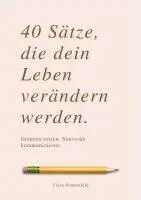 Clara Sonnenfeld - 40 SÄTZE, DIE DEIN LEBEN VERÄNDERN, Häftad. Tillgänglighet: Lägg i varukorg