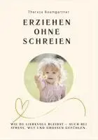 ERZIEHEN OHNE SCHREIEN, Häftad. Tillgänglighet: Lägg i varukorg