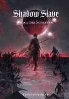 Guiltythree - SHADOW SLAVE | Band 1 Kind der Schatten - Deutsch, Häftad. Tillgänglighet: Lägg i varukorg