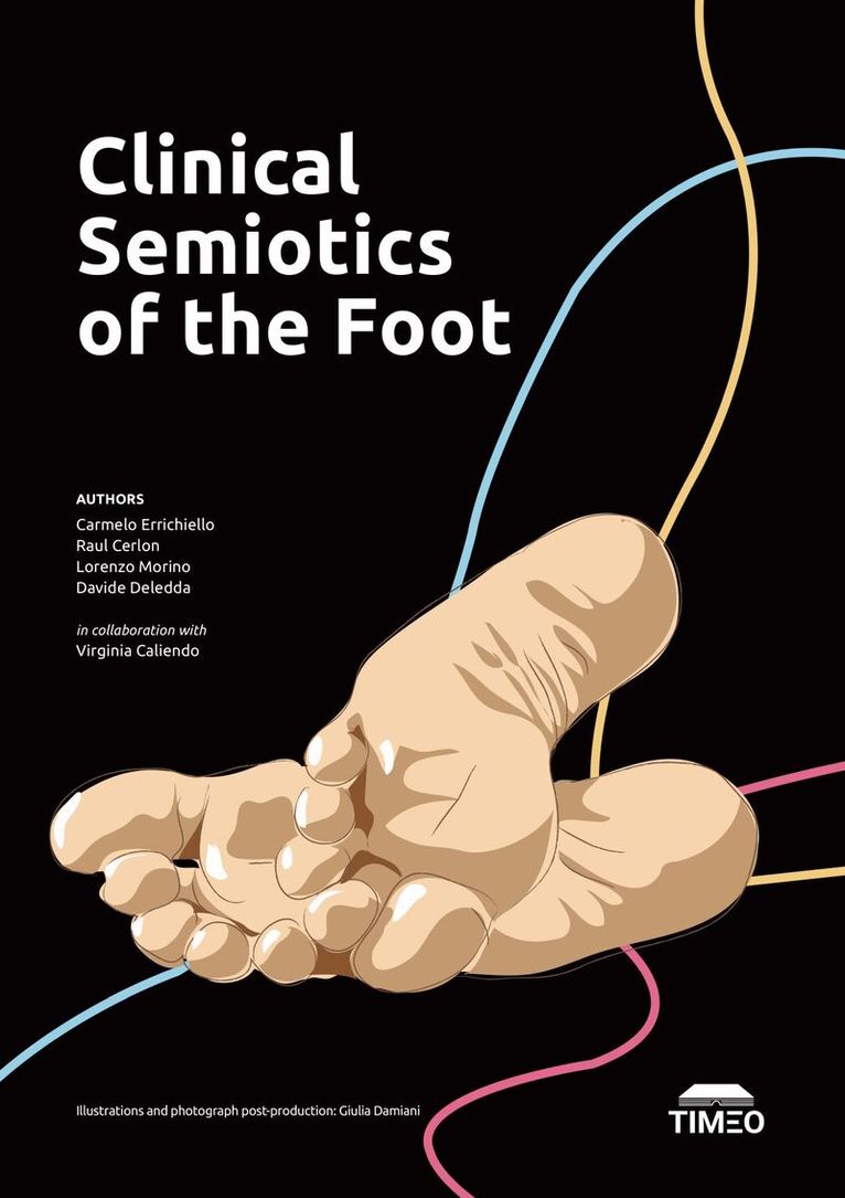 Carmelo Errichiello, Cerlon, Raul, Morino, Lorenzo, Deledda, Davide - Clinical Semiotics of the Foot, Inbunden
