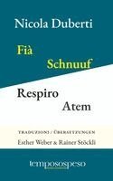 Nicola Duberti - Fià. Schnuuf. Respiro. Atem. Taj curt. Drüüziiler. Versi a tre righe. Dreizeiler, Häftad
