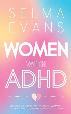 Selma Evans - Women with ADHD, Häftad