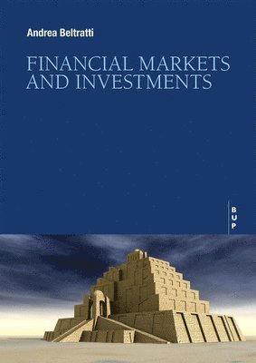 Andrea Beltratti - Financial Markets and Investments, Häftad