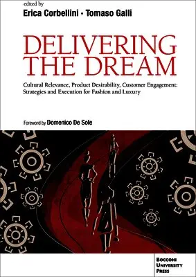 Tomaso Galli, Erica Corbellini - Delivering the Dream, Häftad. Tillgänglighet: Lägg i varukorg