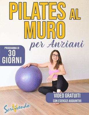 Alessia Valeri - Pilates al muro per anziani, Häftad. Tillgänglighet: Lägg i varukorg