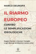 riarmo europeo contro le semplificazioni ideologiche