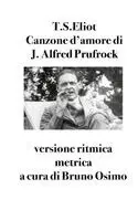 Thomas S Eliot - Canzone d'amore di J. Alfred Prufrock, Häftad. Tillgänglighet: Lägg i varukorg