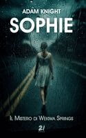 Adam Knight - Sophie, Inbunden. Tillgänglighet: Lägg i varukorg