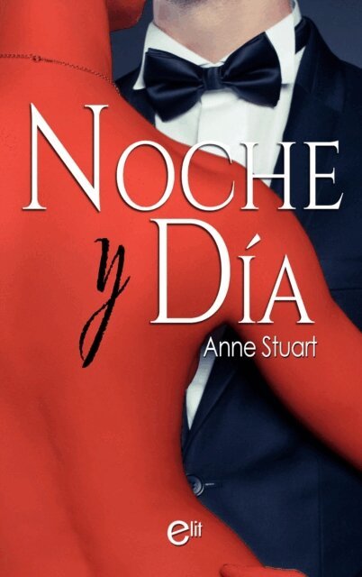 Anne Stuart - Noche y dia, E-bok