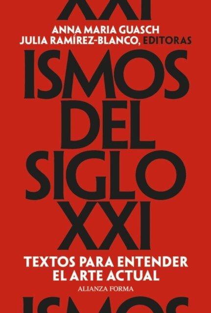 Julia Ramirez-Blanco, Anna Maria Guasch - Ismos del siglo XXI, E-bok