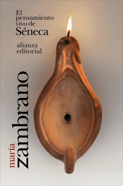 Maria Zambrano - El pensamiento vivo de Seneca, E-bok