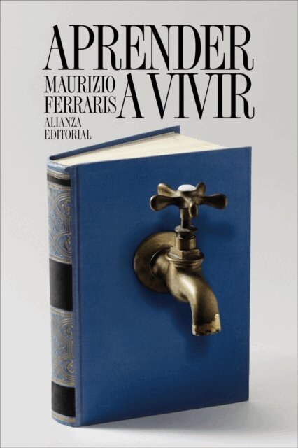 Maurizio Ferraris - Aprender a vivir, E-bok