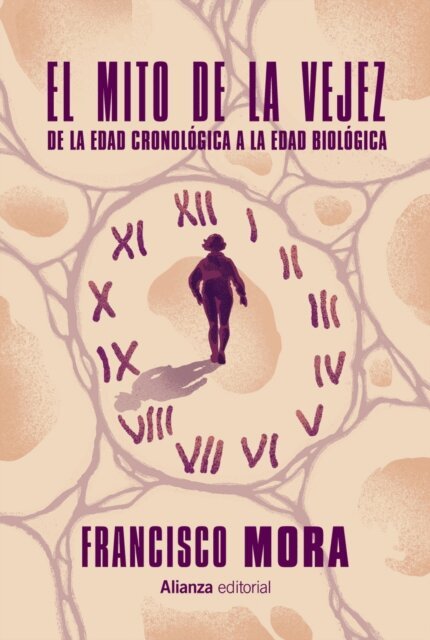 Francisco Mora - El mito de la vejez, E-bok
