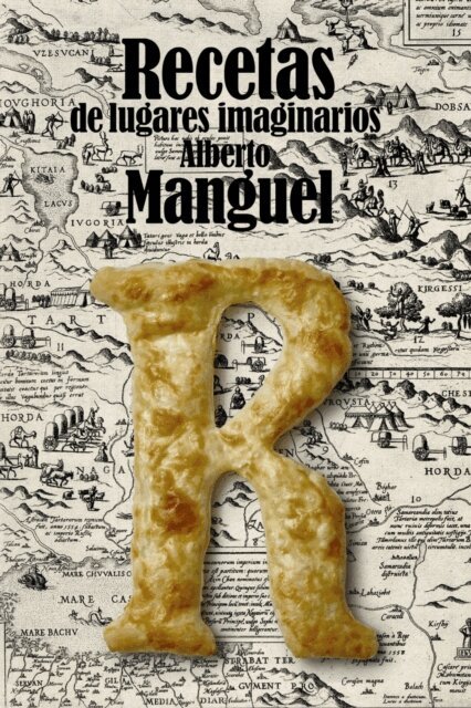 Alberto Manguel - Recetas de lugares imaginarios, E-bok