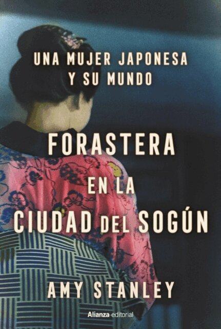Amy Stanley - Forastera en la ciudad del sogun, E-bok
