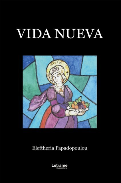 Eleftheria Papadopoulou - Vida nueva, E-bok
