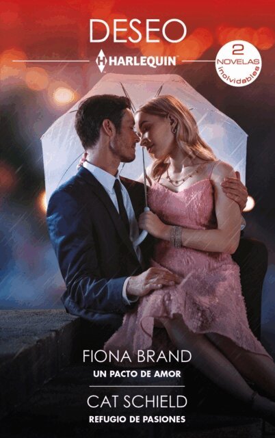 Cat Schield, Fiona Brand - Un pacto de amor en libro - Refugio de pasiones, E-bok