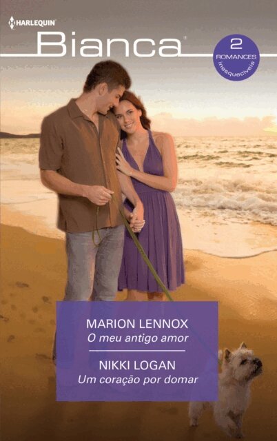 Nikki Logan, Marion Lennox - O meu antigo amor - Um coracao por domar, E-bok