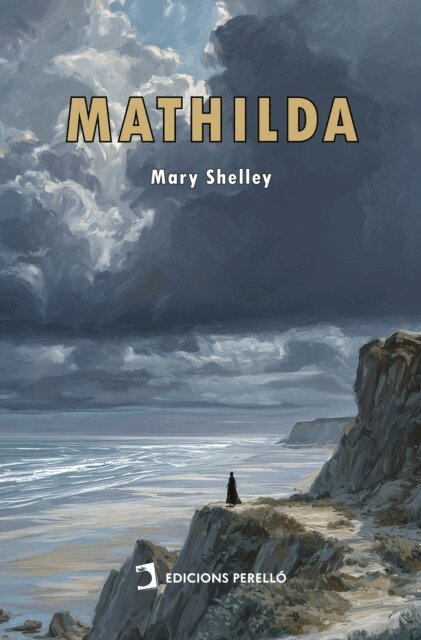 Mary Shelley - Mathilda, E-bok
