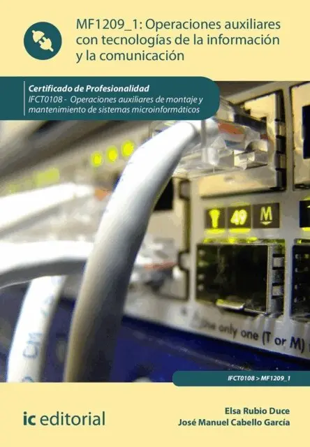 Elsa Rubio Duce, Jose Manuel Cabello Garcia - Operaciones auxiliares con Tecnologías de la Información y la Comunicación. IFCT0108, E-bok. Tillgänglighet: Lägg i varukorg